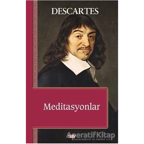Meditasyonlar - Rene Descartes - Say Yayınları