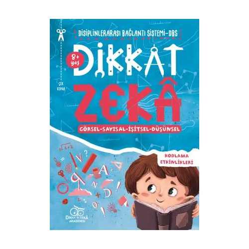Dikkat Zeka 8+ Yaş: Disiplinlerarası Bağlantı Sistemi DBS - Mehmet Türkdoğan