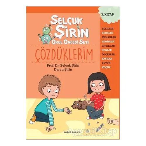 Selçuk Şirin Okul Öncesi Seti 3: Çözdüklerim - Selçuk Şirin - Doğan Egmont Yayıncılık