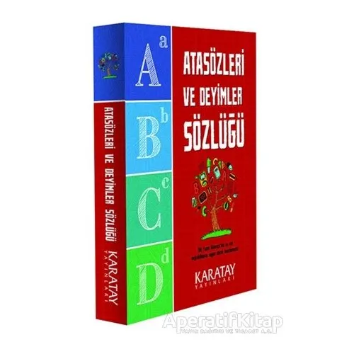 Atasözleri ve Deyimler Sözlüğü - Kolektif - Karatay Yayınları