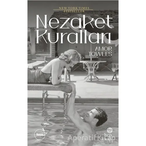 Nezaket Kuralları - Amor Towles - Hep Kitap
