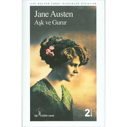 Aşk ve Gurur - Jane Austen - İlgi Kültür Sanat Yayınları