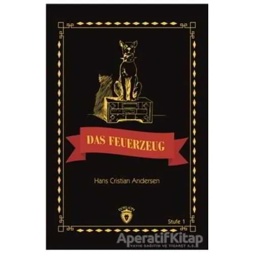 Das Feuerzeug Stufe 1 (Almanca Hikaye) - Hans Christian Andersen - Dorlion Yayınları