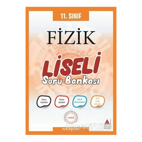 Delta 11.Sınıf Fizik Liseli Soru Bankası