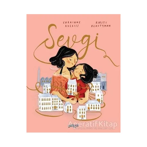 Sevgi - Corrinne Averiss - Pogo Çocuk