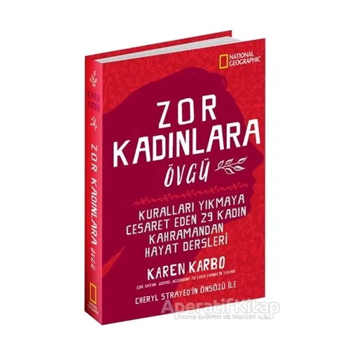 Zor Kadınlara Övgü - Karen Karbo - Beta Kitap