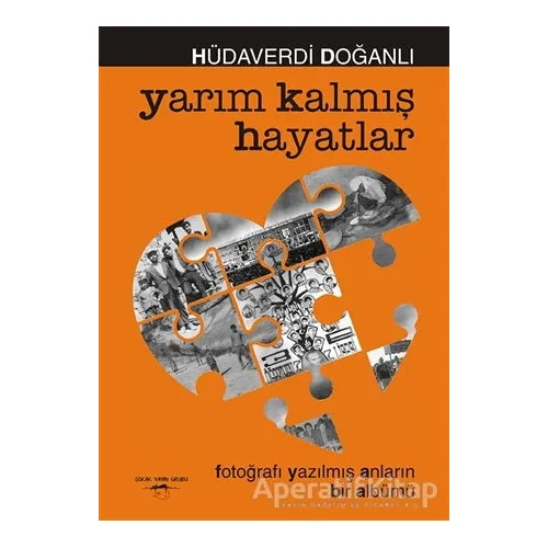 Yarım Kalmış Hayatlar - Hüdaverdi Doğanlı - Sokak Kitapları Yayınları