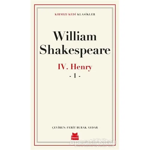 4. Henry - 1 - William Shakespeare - Kırmızı Kedi Yayınevi
