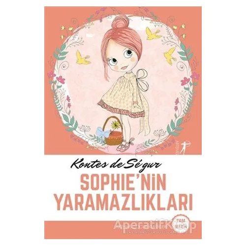 Sophie’nin Yaramazlıkları - Kontes de Segur - Artemis Yayınları