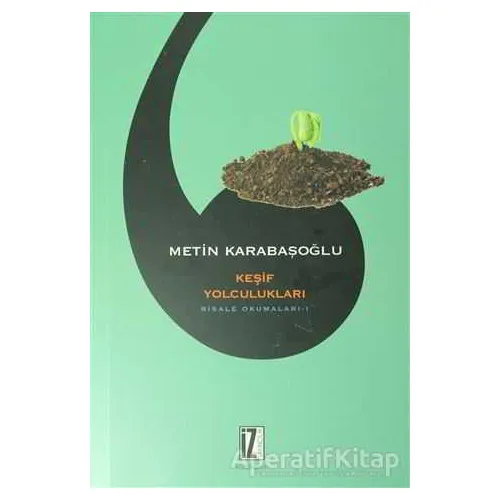 Keşif Yolculukları - Metin Karabaşoğlu - İz Yayıncılık