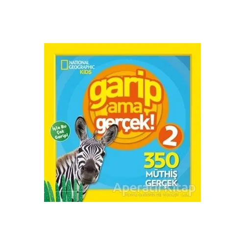 Garip Ama Gerçek! 2 - 300 Müthiş Gerçek - Kolektif - Beta Kids