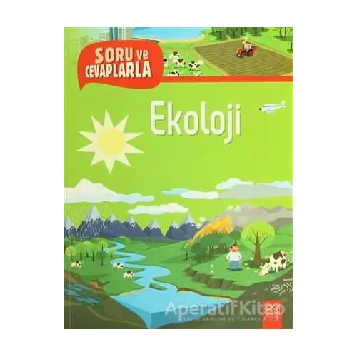Soru ve Cevaplarla Ekoloji - Sophie Lamoureux - 1001 Çiçek Kitaplar