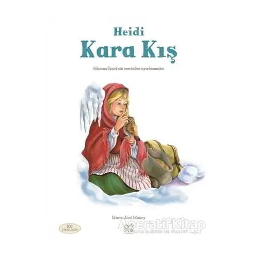 Heidi: Kara Kış - Marie-Jose Maury - 1001 Çiçek Kitaplar