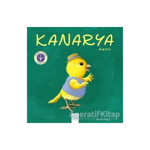 Kanarya Henri - Antoon Krings - 1001 Çiçek Kitaplar