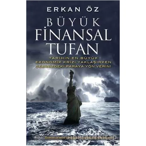 Büyük Finansal Tufan - Erkan Öz - Şira Yayınları