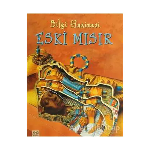 Bilgi Hazinesi - Eski Mısır - Olivia Brookes - 1001 Çiçek Kitaplar