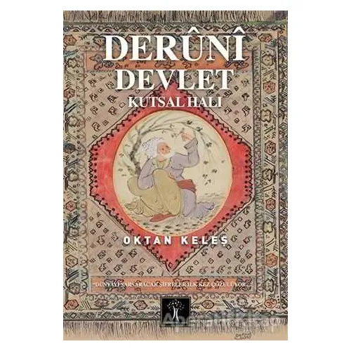 Deruni Devlet - Oktan Keleş - İlgi Kültür Sanat Yayınları