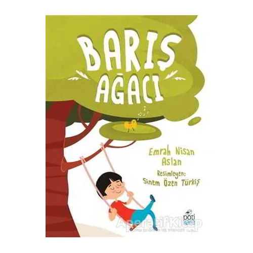 Barış Ağacı - Emrah Nisan Aslan - Pötikare Yayıncılık