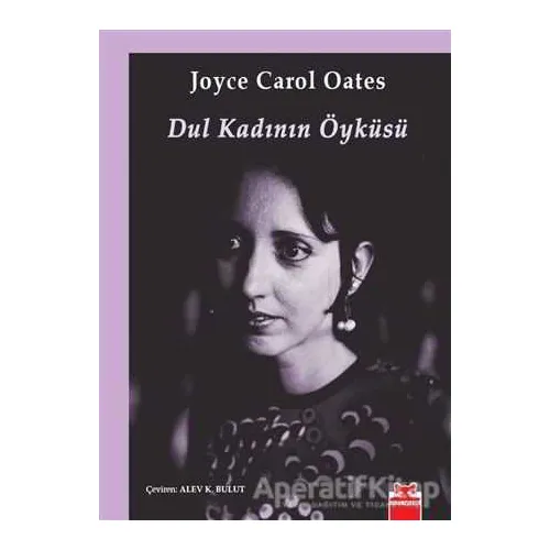 Dul Kadının Öyküsü - Joyce Carol Oates - Kırmızı Kedi Yayınevi
