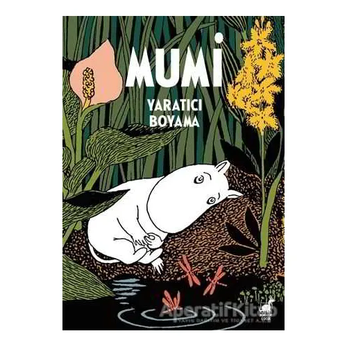 Mumi -Yaratıcı Boyama - Tove Jansson - Dinozor Çocuk