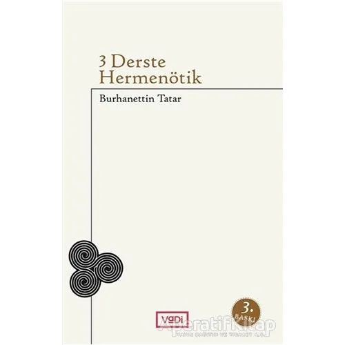 3 Derste Hermenötik - Burhanettin Tatar - Vadi Yayınları