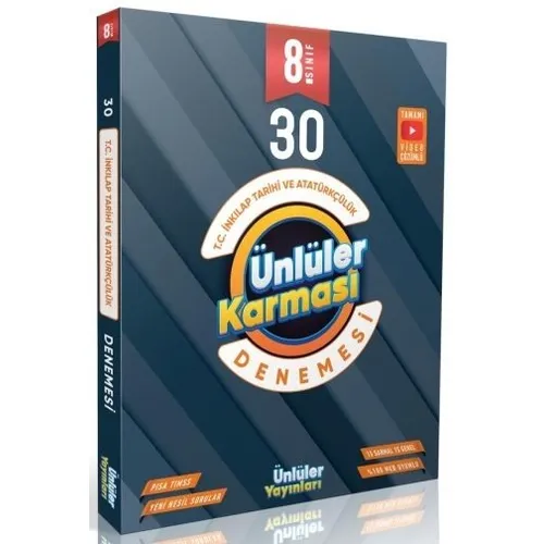 Ünlüler 2021 8. Sınıf T.C İnkılap Tarihi ve Atatürkçülük Ünlüler Karması 30 Deneme Video Çözümlü