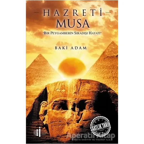 Hazreti Musa - Baki Adam - İlgi Kültür Sanat Yayınları