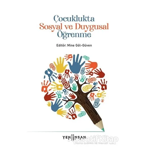 Çocuklukta Sosyal ve Duygusal Öğrenme - Beyhan Ataş - Yeni İnsan Yayınevi