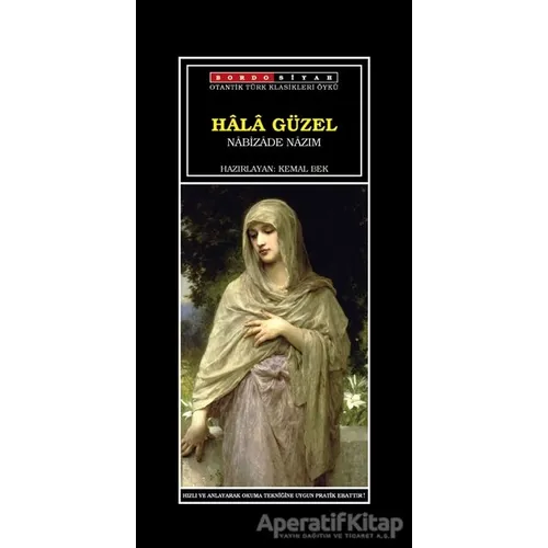 Hala Güzel - Nabizade Nazım - Bordo Siyah Yayınları