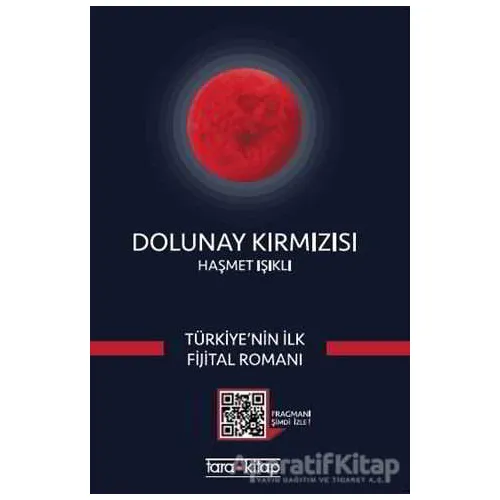 Dolunay Kırmızısı - Haşmet Işıklı - Tara Kitap