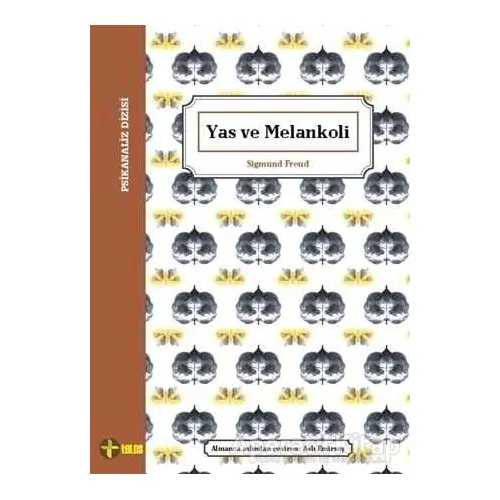 Yas ve Melankoli - Sigmund Freud - Telos Yayıncılık