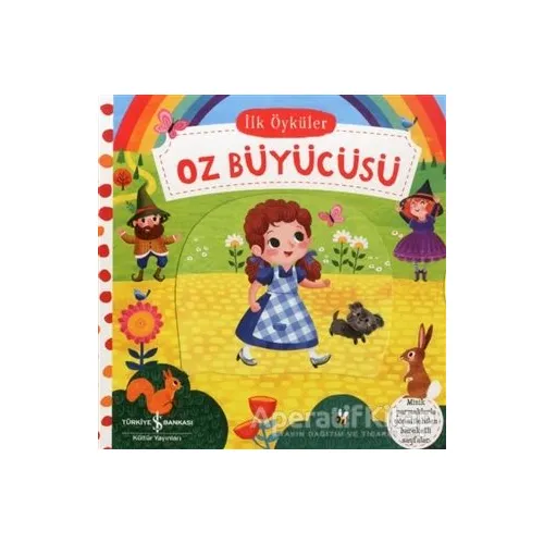 Oz Büyücüsü - İlk Öyküler - Kolektif - İş Bankası Kültür Yayınları