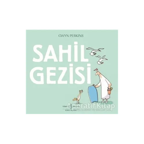 Sahil Gezisi - Gwyn Perkins - İş Bankası Kültür Yayınları