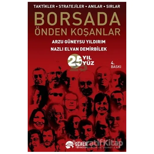 Borsada Önden Koşanlar - Nazlı Elvan Demirbilek - Scala Yayıncılık
