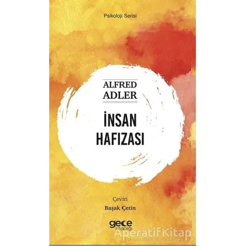 İnsan Hafızası - Alfred Adler - Gece Kitaplığı