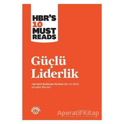 Güçlü Liderlik - Harvard Business Review - Optimist Kitap