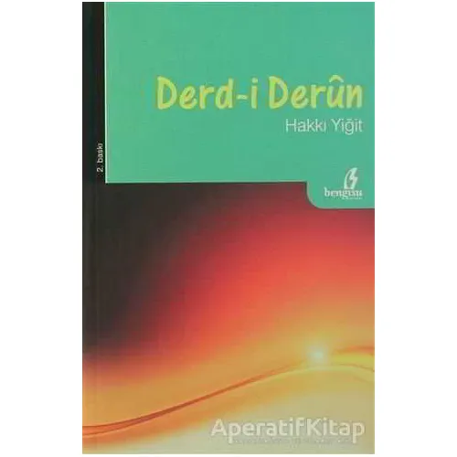 Derd-i Derun - Hakkı Yiğit - Bengisu Yayınları