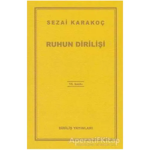 Ruhun Dirilişi - Sezai Karakoç - Diriliş Yayınları