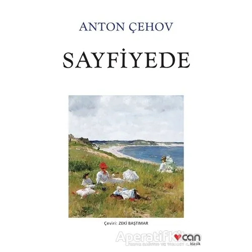 Sayfiyede - Anton Pavloviç Çehov - Can Yayınları