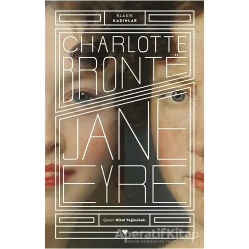 Jane Eyre - Klasik Kadınlar - Charlotte Bronte - Can Yayınları