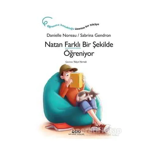 Natan Farklı Bir Şekilde Öğreniyor - Danielle Noreau - Yapı Kredi Yayınları