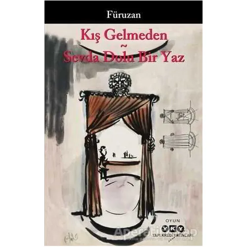 Kış Gelmeden - Sevda Dolu Bir Yaz - Füruzan - Yapı Kredi Yayınları