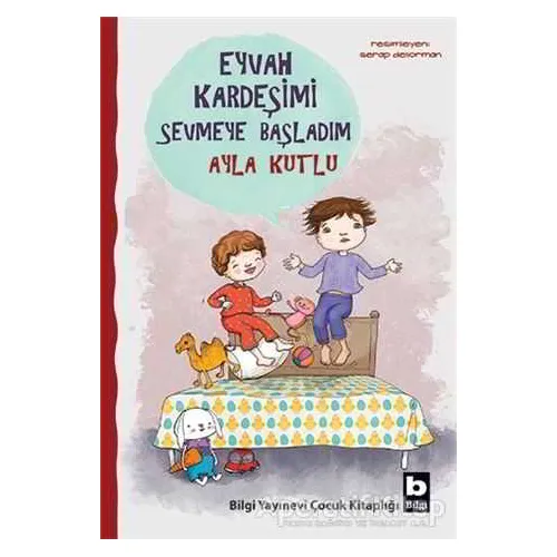 Eyvah Kardeşimi Sevmeye Başladım - Ayla Kutlu - Bilgi Yayınevi