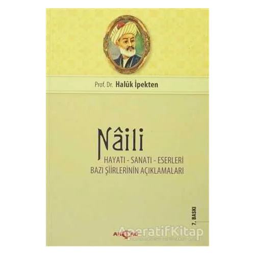 Naili - Haluk İpekten - Akçağ Yayınları