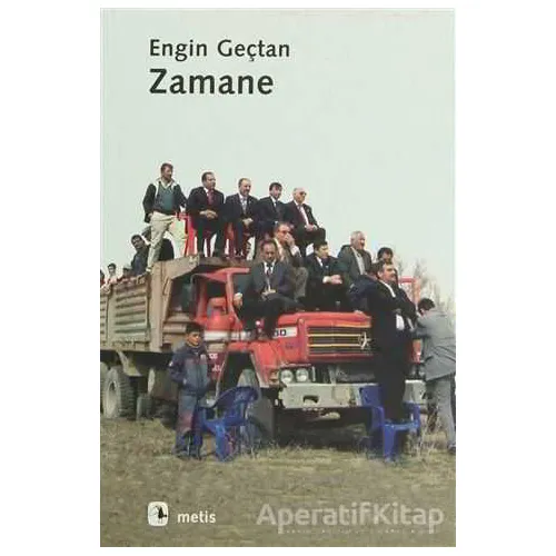 Zamane - Engin Geçtan - Metis Yayınları