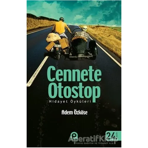 Cennete Otostop - Adem Özköse - Pınar Yayınları