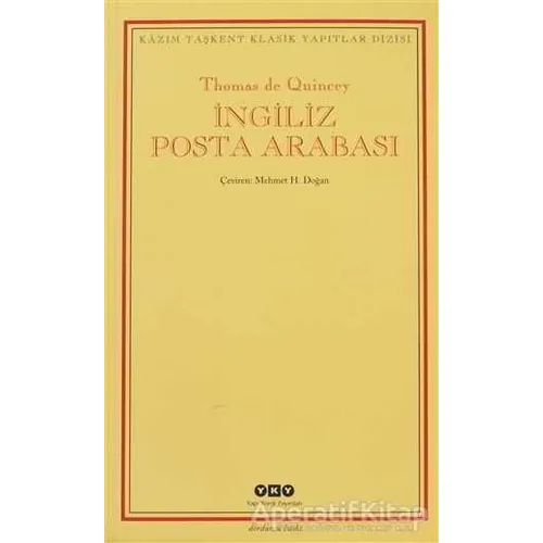 İngiliz Posta Arabası - Thomas De Quincey - Yapı Kredi Yayınları