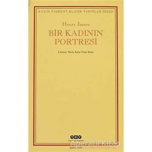 Bir Kadının Portresi - Henry James - Yapı Kredi Yayınları