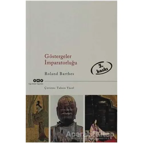 Göstergeler İmparatorluğu - Roland Barthes - Yapı Kredi Yayınları