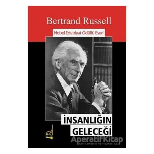 İnsanlığın Geleceği - Bertrand Russell - Boğaziçi Yayınları